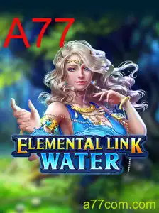 ElementalLinkWater: Descubra o Mundo Fascinante do Jogo A77